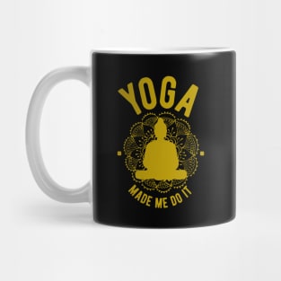 Yoga Made Me Do It v2 Mug